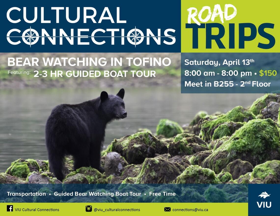 VIU Cultural Connections - Road Trips - Tofino Bear Watching Tour