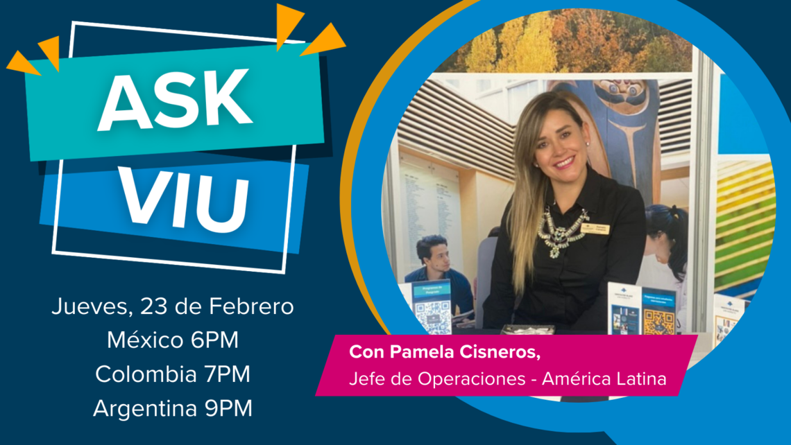 Ask VIU - Bachelor of Business Administration (BBA) LATAM to be held on February 23rd