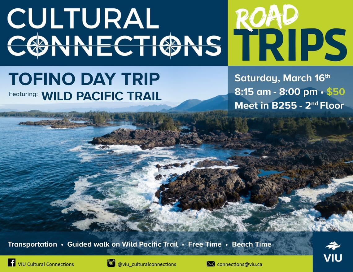 VIU Cultural Connections - Road Trips - Tofino & Wild Pacific Trail