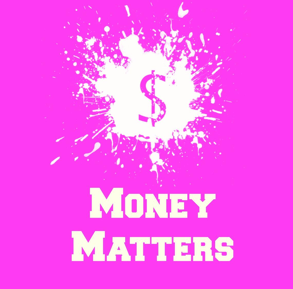 Money matters