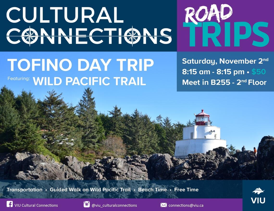 VIU - Cultural Connections - Road Trips - Tofino Day Trip & Wild Pacific Trail
