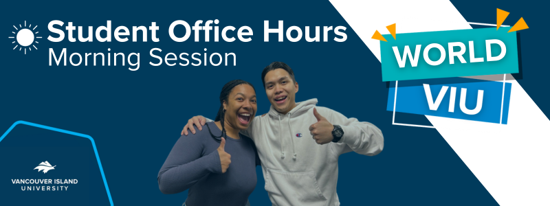 VIU Student Office Hours, Morning Session